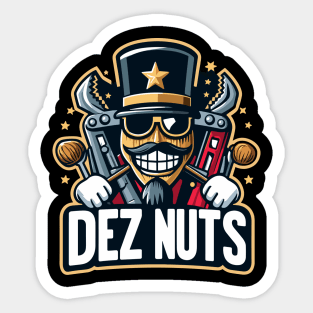 deez nuts Sticker